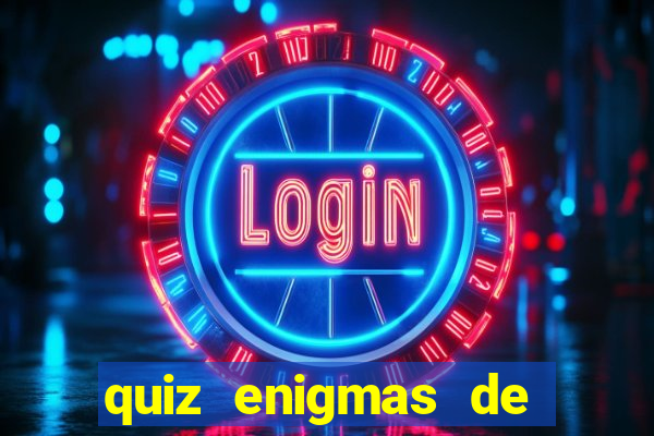 quiz enigmas de detetive enigmas de detetive com resposta